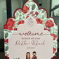 Red roses vivaah organic shaped welcome sign
